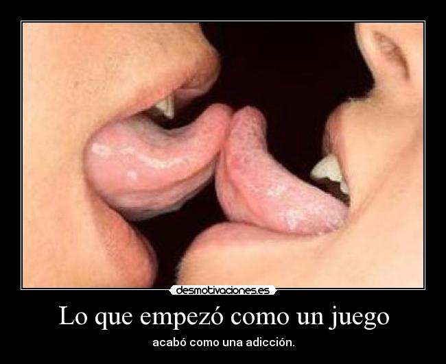 Lo que empezó como un juego - acabó como una adicción.