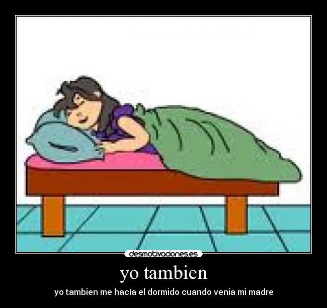 yo tambien -