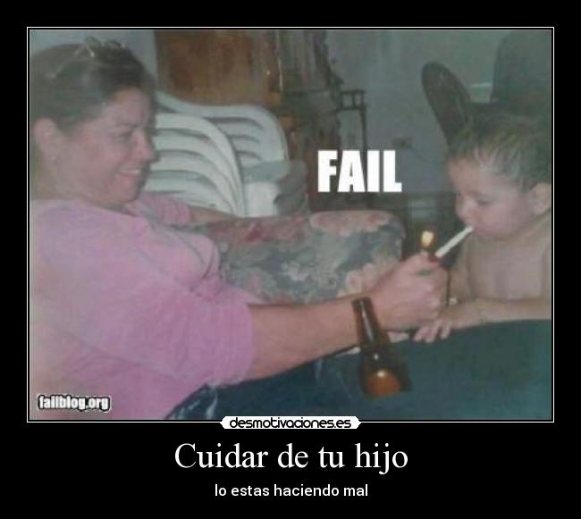 Cuidar de tu hijo - lo estas haciendo mal