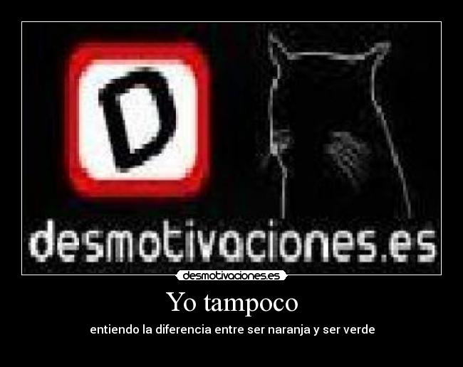 Yo tampoco -