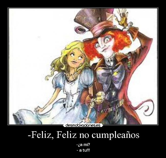-Feliz, Feliz no cumpleaños -