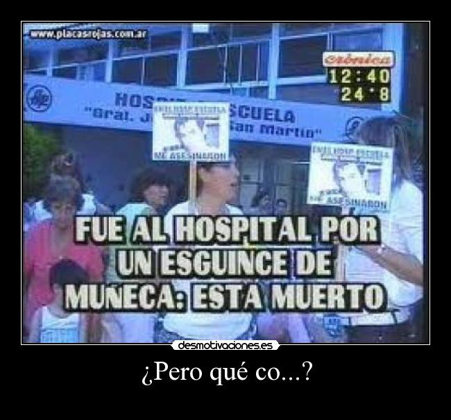 carteles cronica esguince muerto wtf desmotivaciones