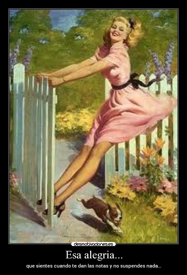 Esa alegria... -