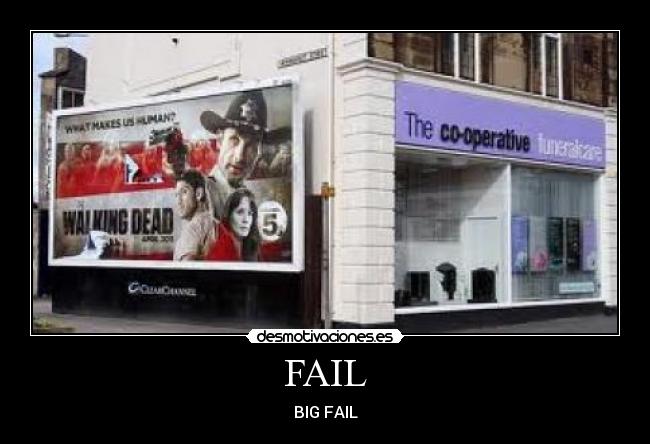 FAIL - BIG FAIL