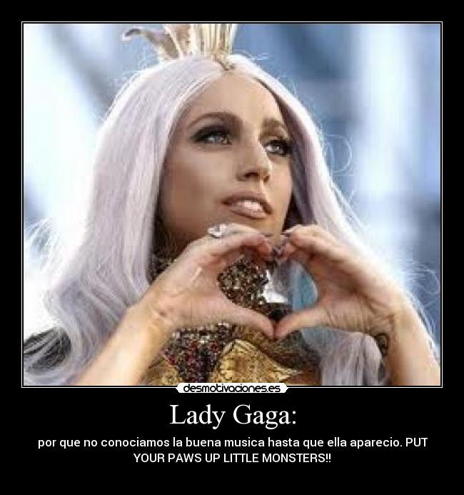 Lady Gaga: - 