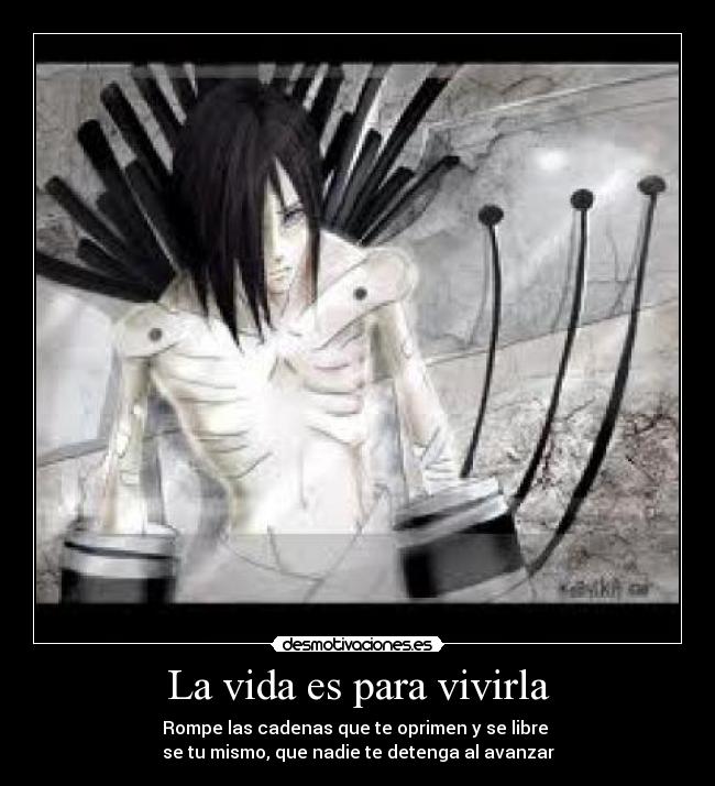 La vida es para vivirla -