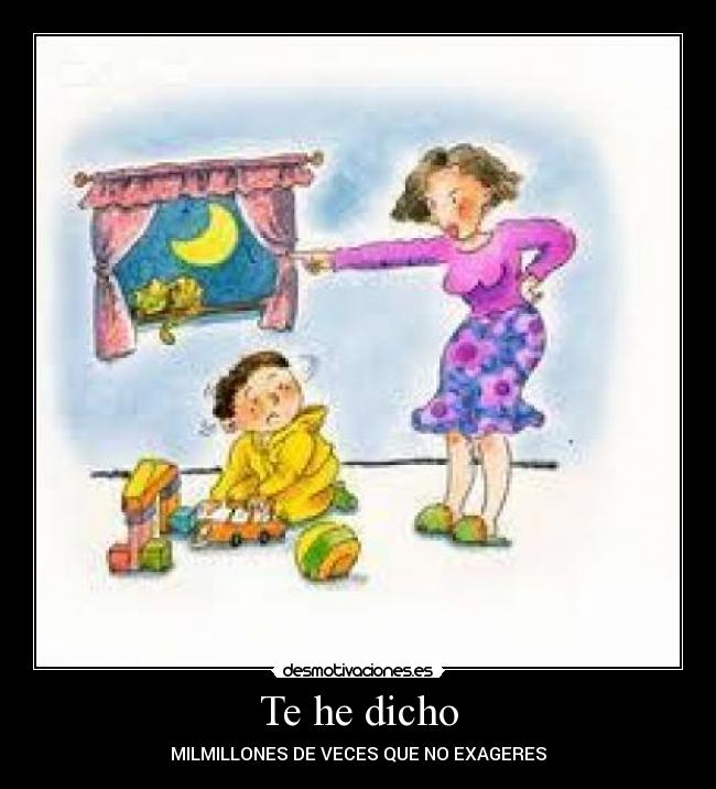 Te he dicho - 
