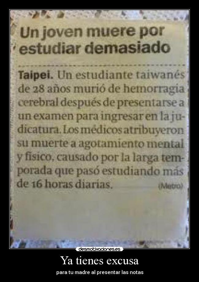 Ya tienes excusa - para tu madre al presentar las notas