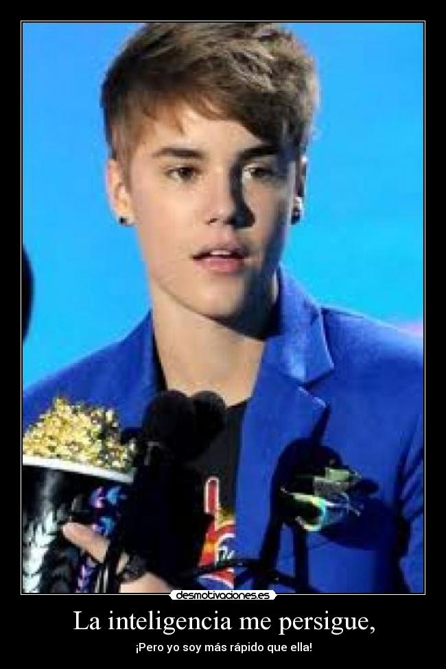 La inteligencia me persigue, - 