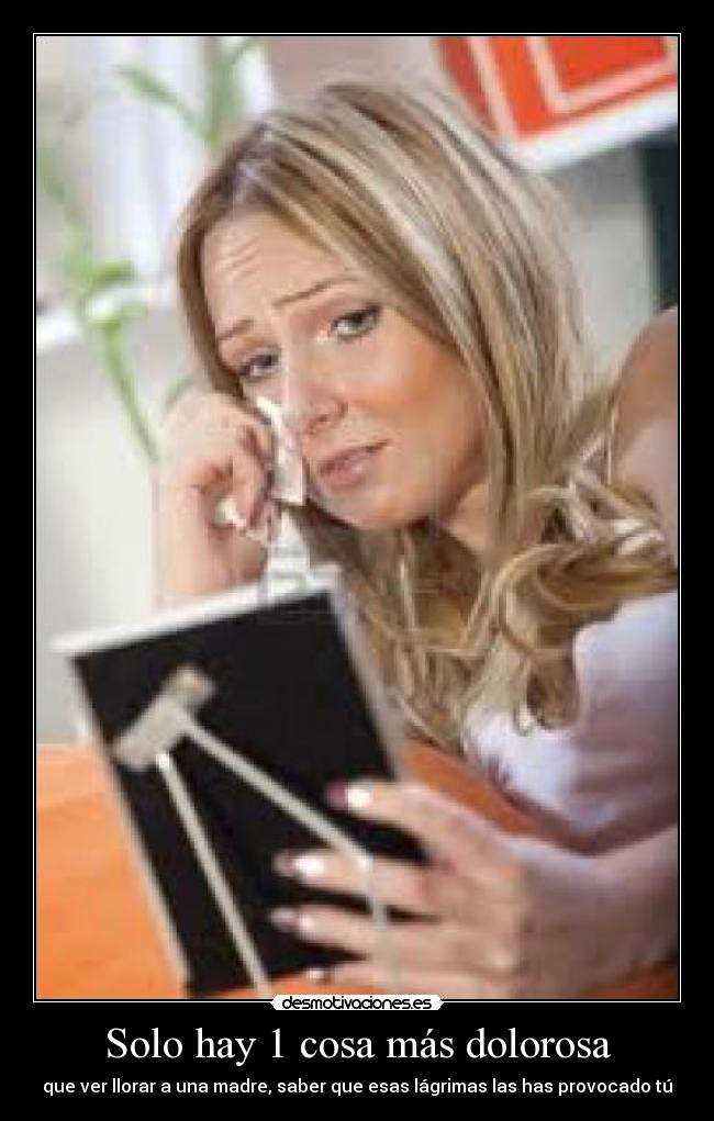 Solo hay 1 cosa más dolorosa - 