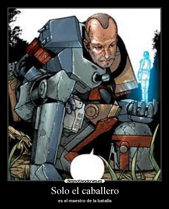 Solo el caballero - 