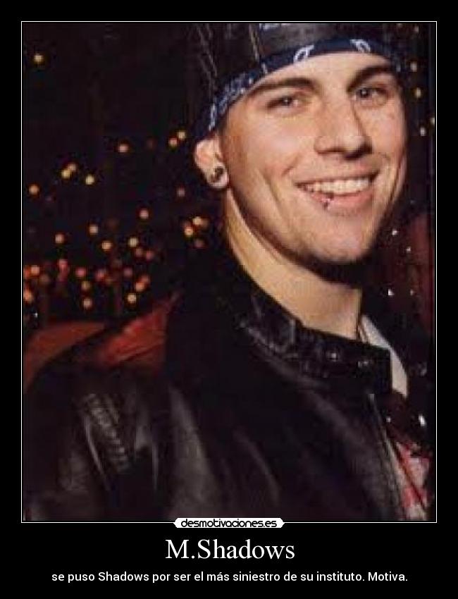 M.Shadows - 