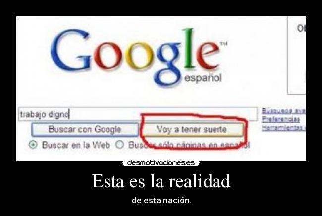 Esta es la realidad -
