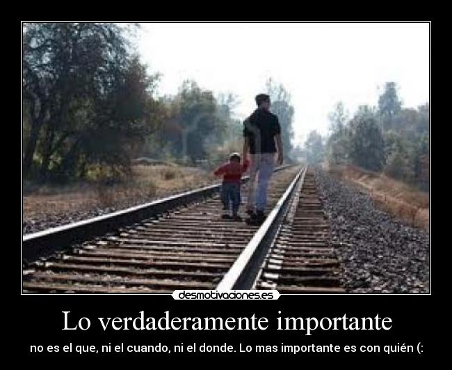 Lo verdaderamente importante -
