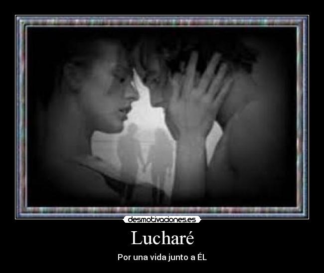 Lucharé - Por una vida junto a ÉL