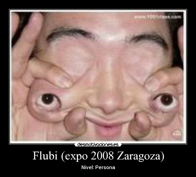 Flubi (expo 2008 Zaragoza) - Nivel: Persona