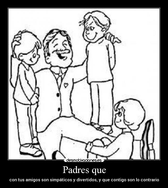 Padres que -