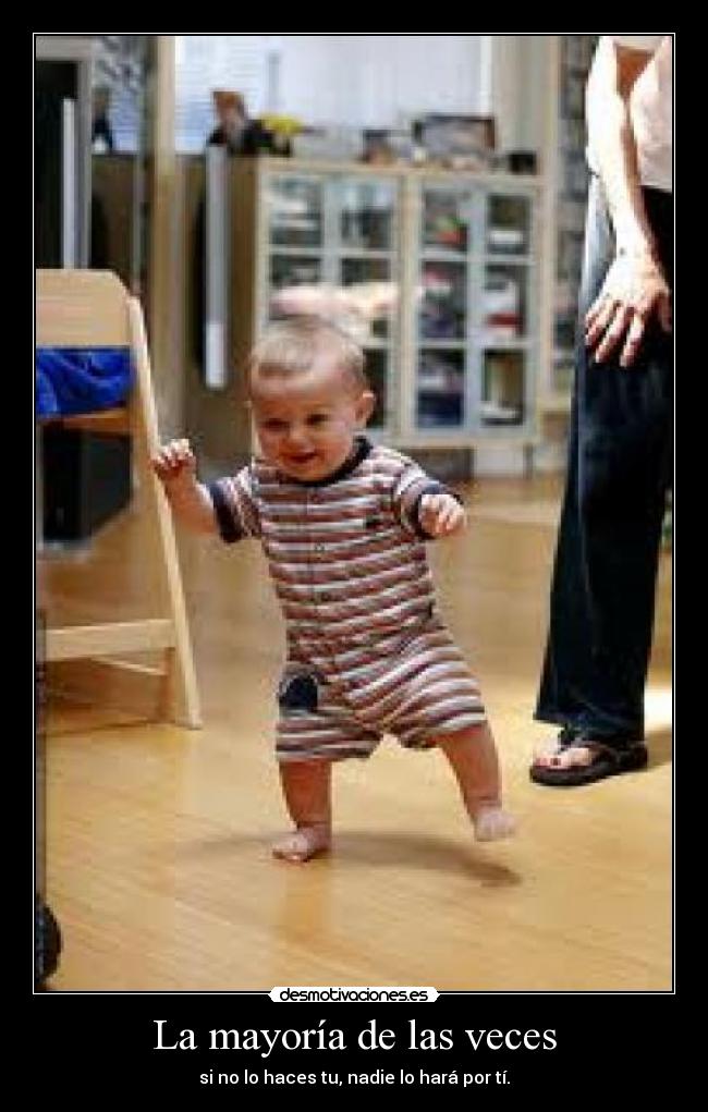 La mayoría de las veces -