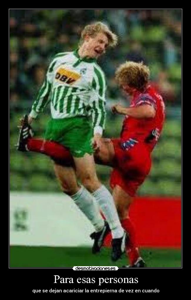 Para esas personas - 