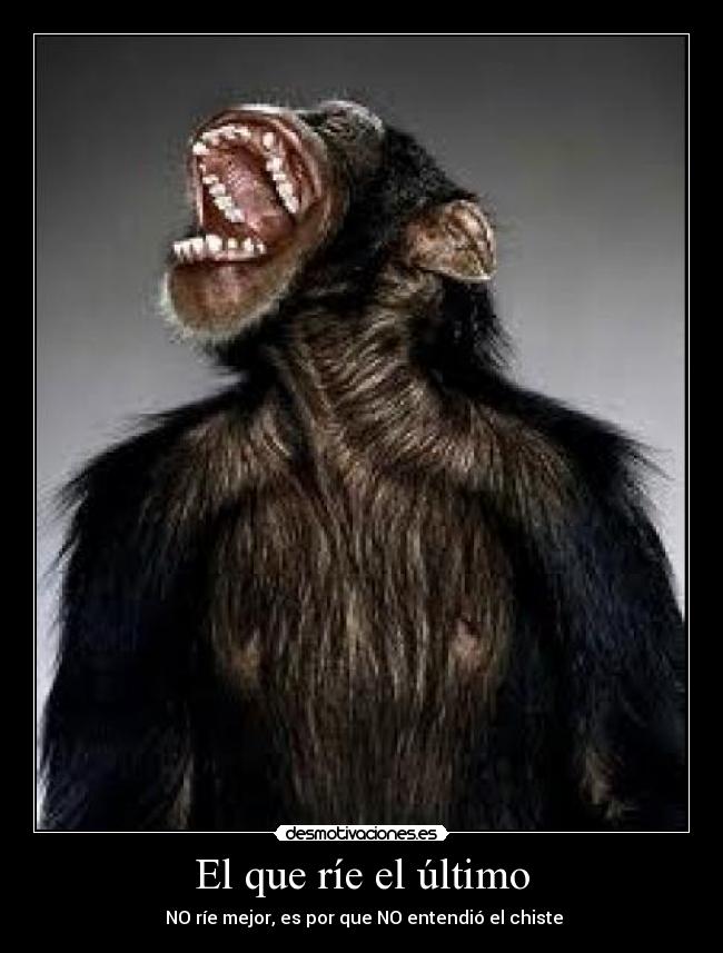El que ríe el último - 