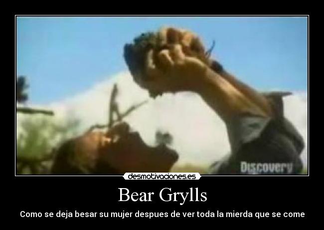 Bear Grylls - 