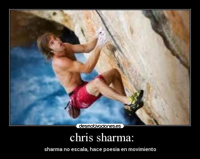 chris sharma: -