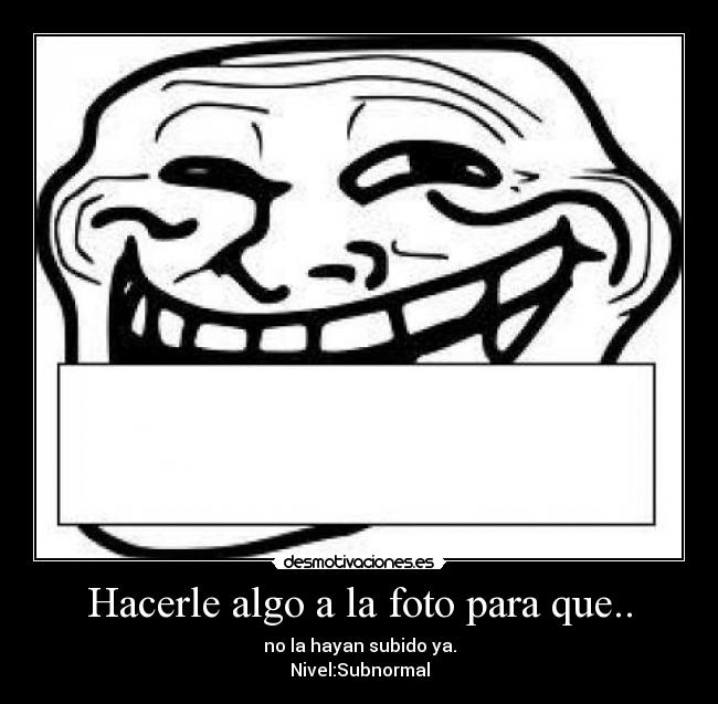 Hacerle algo a la foto para que.. -