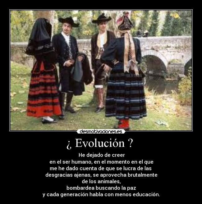 ¿ Evolución ? -