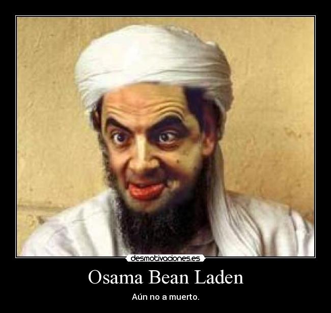 Osama Bean Laden -