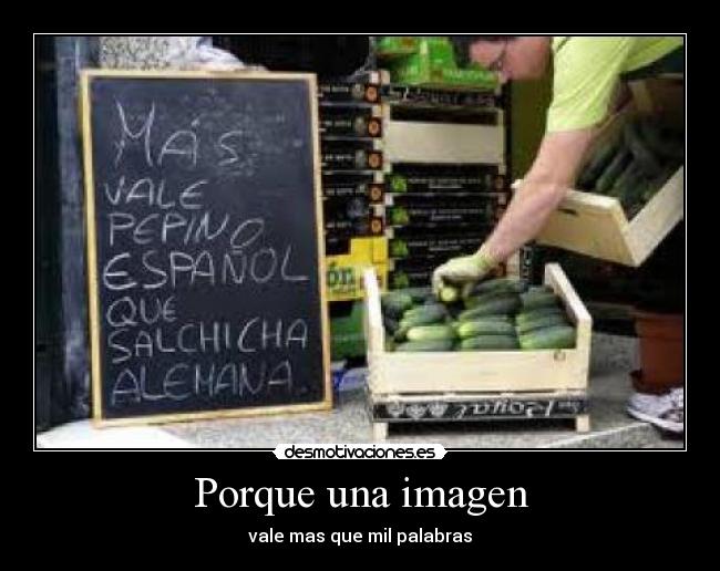 Porque una imagen -