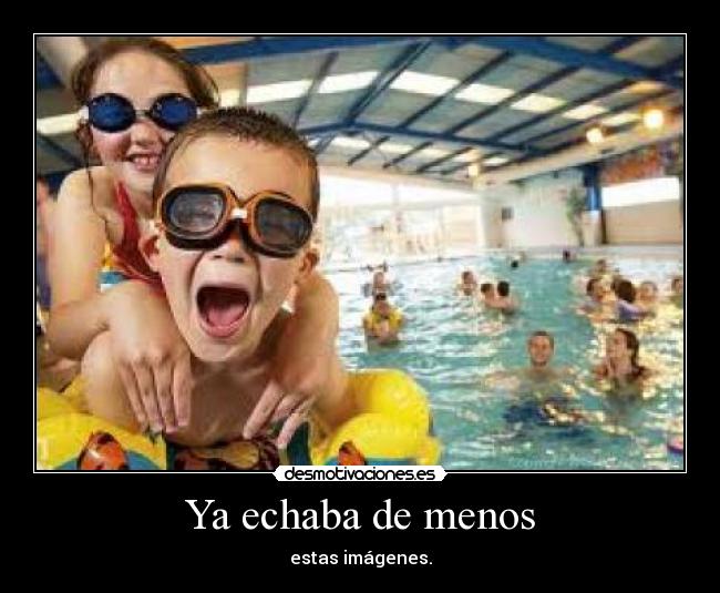 Ya echaba de menos - 