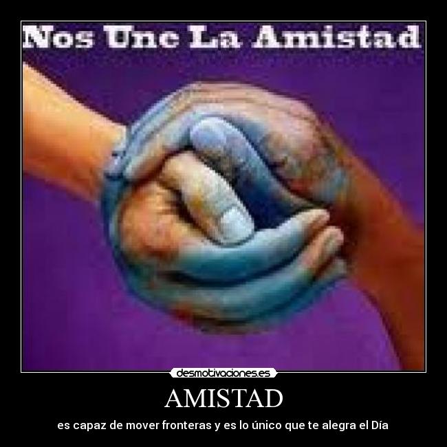 AMISTAD -