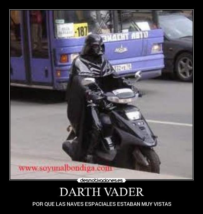 DARTH VADER - POR QUE LAS NAVES ESPACIALES ESTABAN MUY VISTAS