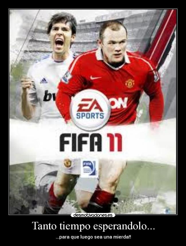 Tanto tiempo esperandolo... - ...para que luego sea una mierda!!
