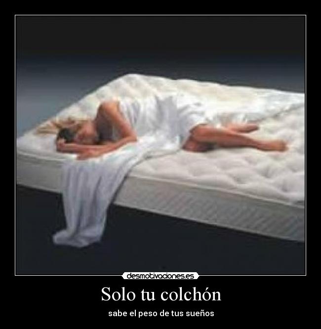 Solo tu colchón - 