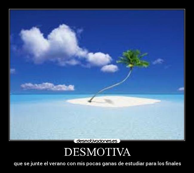 DESMOTIVA - 