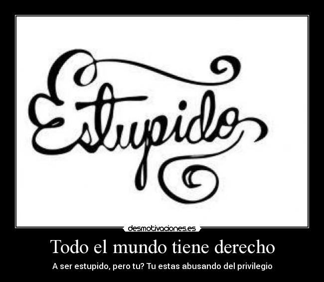 Todo el mundo tiene derecho - 