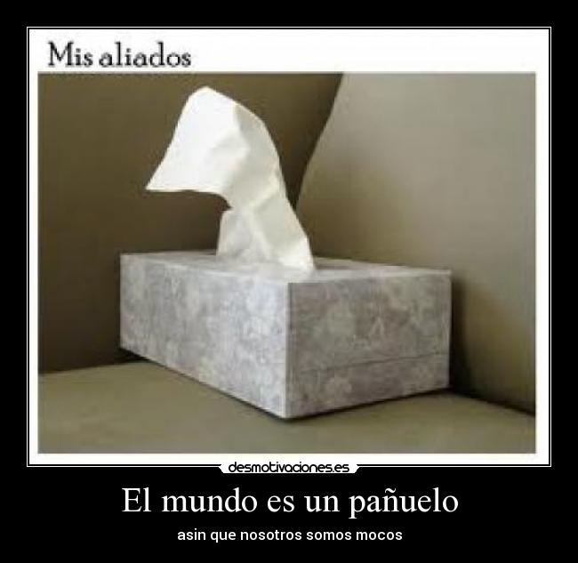 El mundo es un pañuelo - 