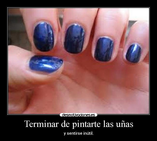 Terminar de pintarte las uñas -