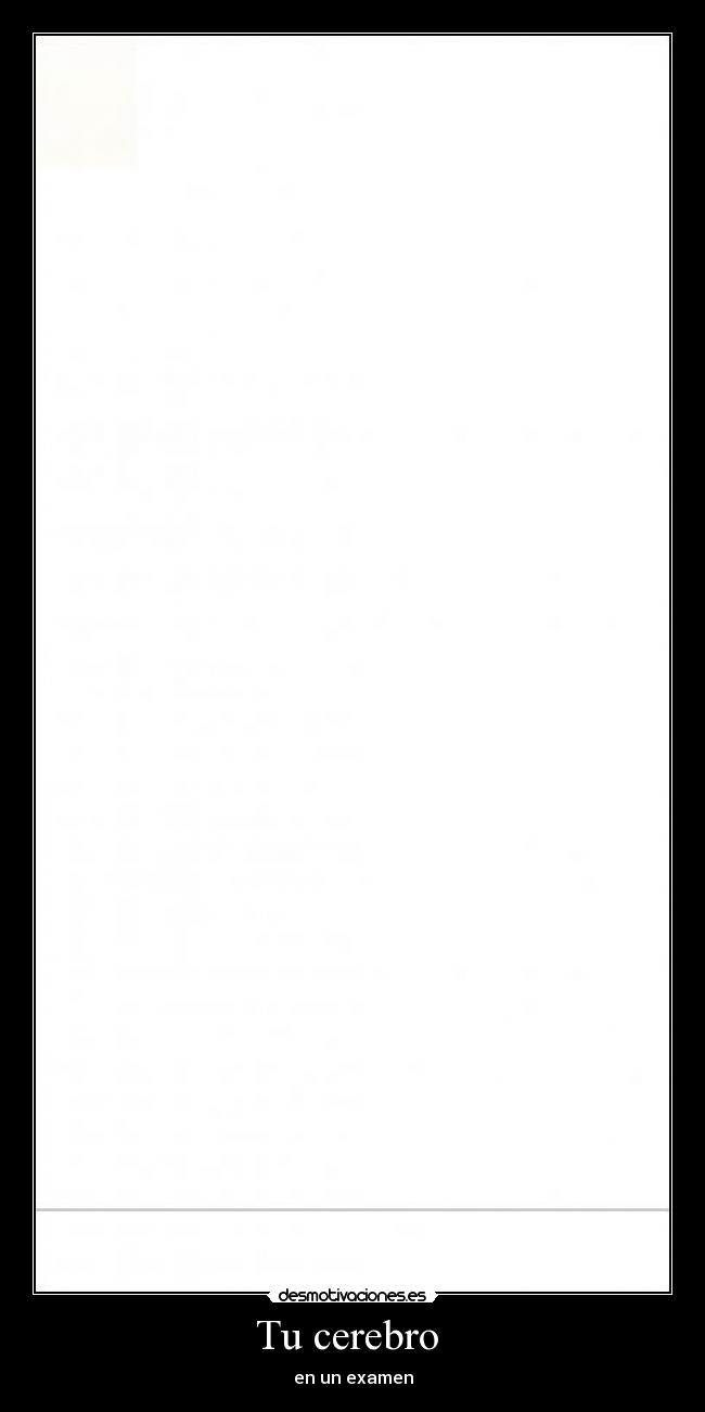 Tu cerebro  - en un examen