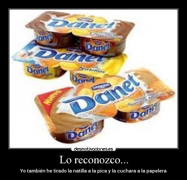 Lo reconozco... - Yo también he tirado la natilla a la pica y la cuchara a la papelera