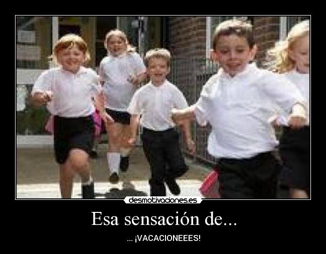 Esa sensación de... - 