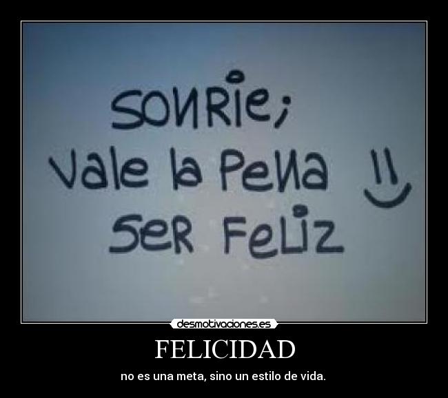 FELICIDAD -