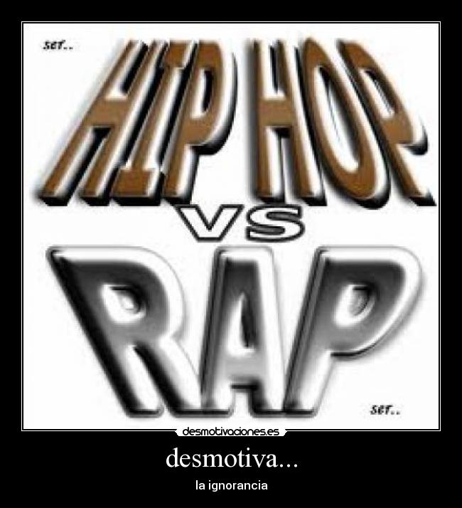 desmotiva... - la ignorancia