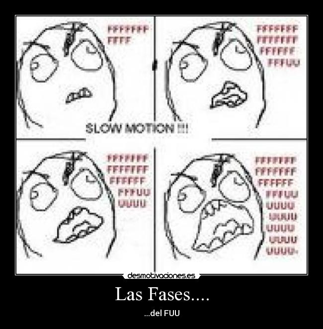 Las Fases.... - ...del FUU