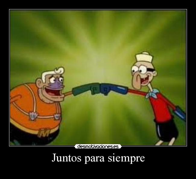 carteles juntos para siempre desmotivaciones