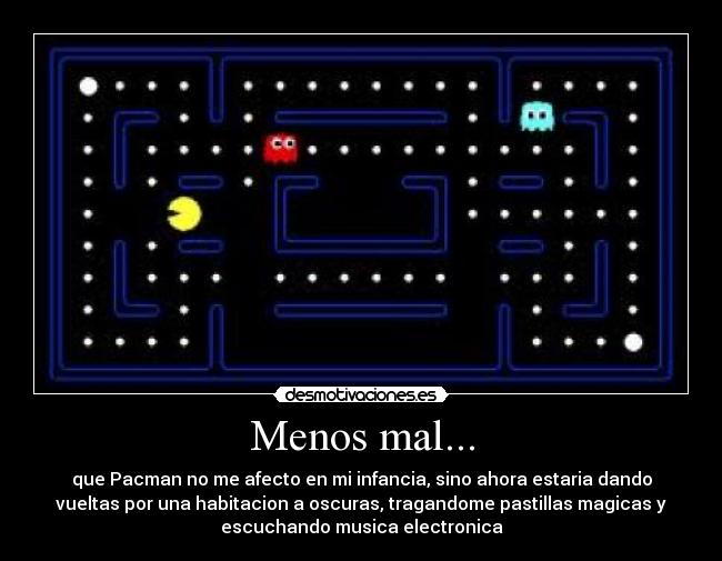 Menos mal... -