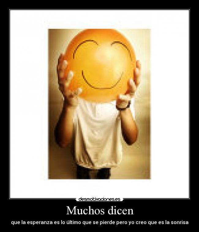 Muchos dicen -
