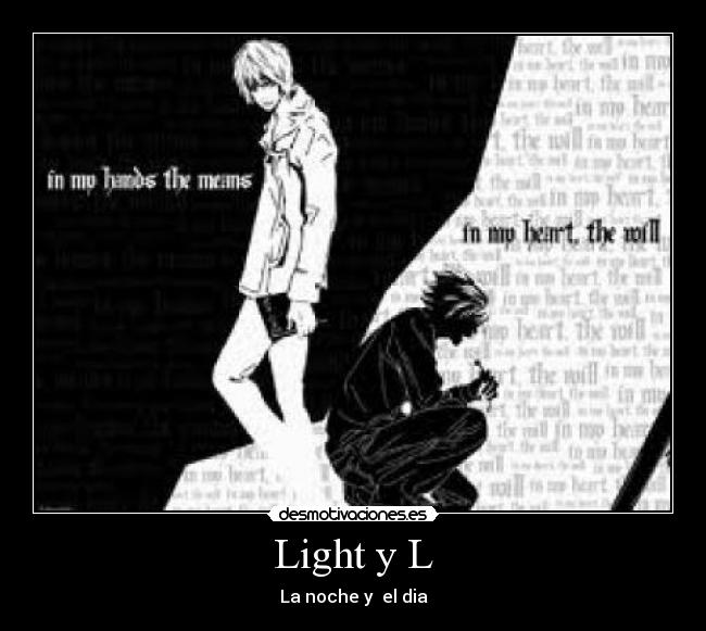 Light y L - La noche y el dia