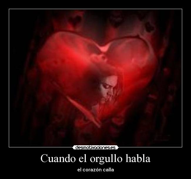Cuando el orgullo habla -